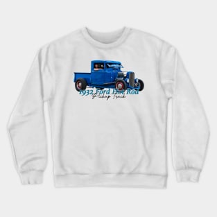 1932 Ford Hot Rod Pickup Truck Crewneck Sweatshirt